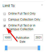 Arrow pointing to &quot;Online Full Text or in Campus Collection&quot; limiter in Discovery search